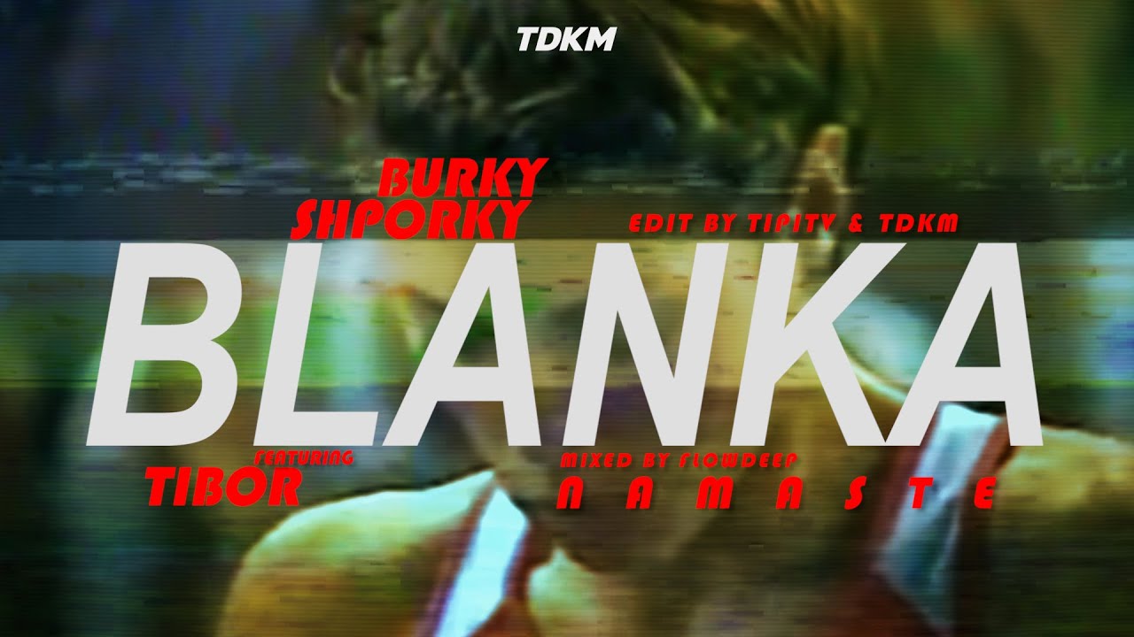 Burky - Blanka (feat. Tibor)