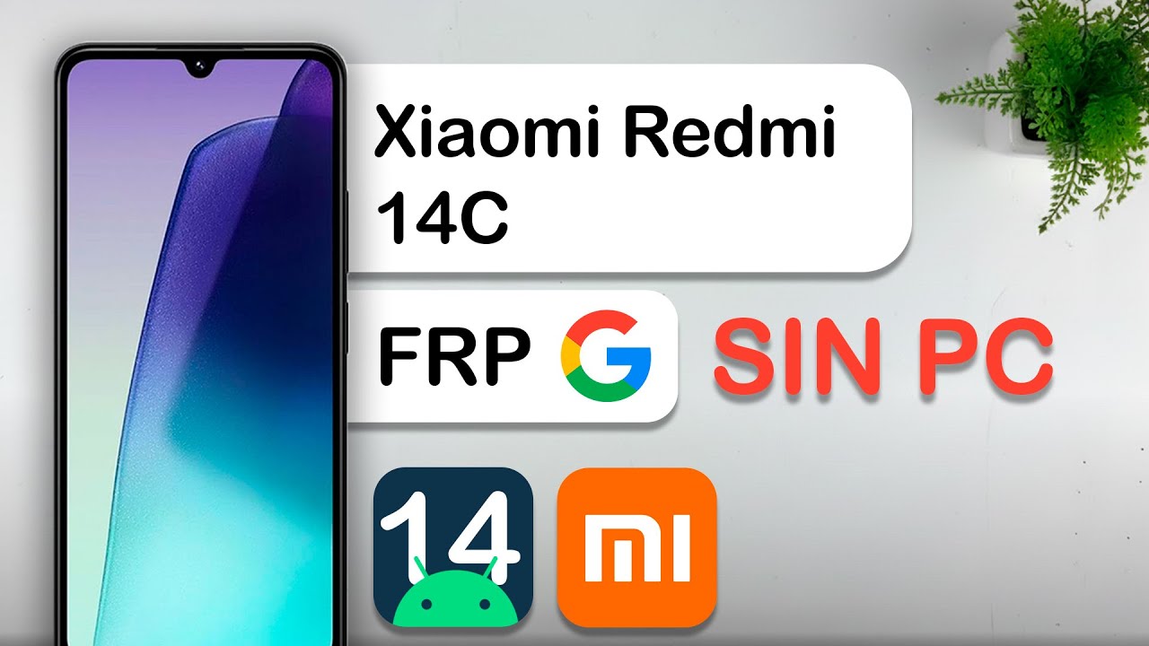 ✅ Eliminar Cuenta de Google Xiaomi Redmi 14C | Método Fácil sin Computadora
