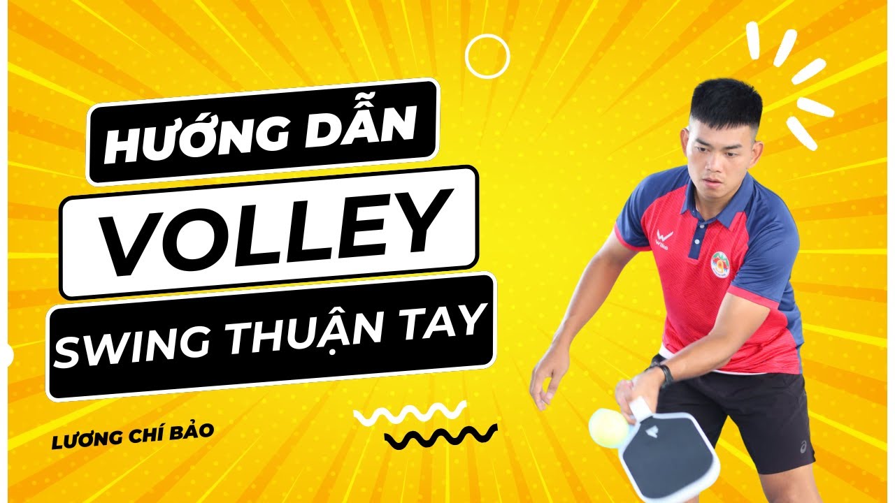 Hướng dẫn thực hiện kỹ thuật Volley thuận tay trong Pickleball | Lương Ch&iacute; Bảo
