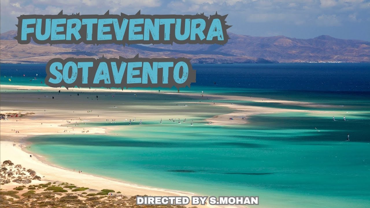 Fuerteventura - Sotavento Beach 4K
