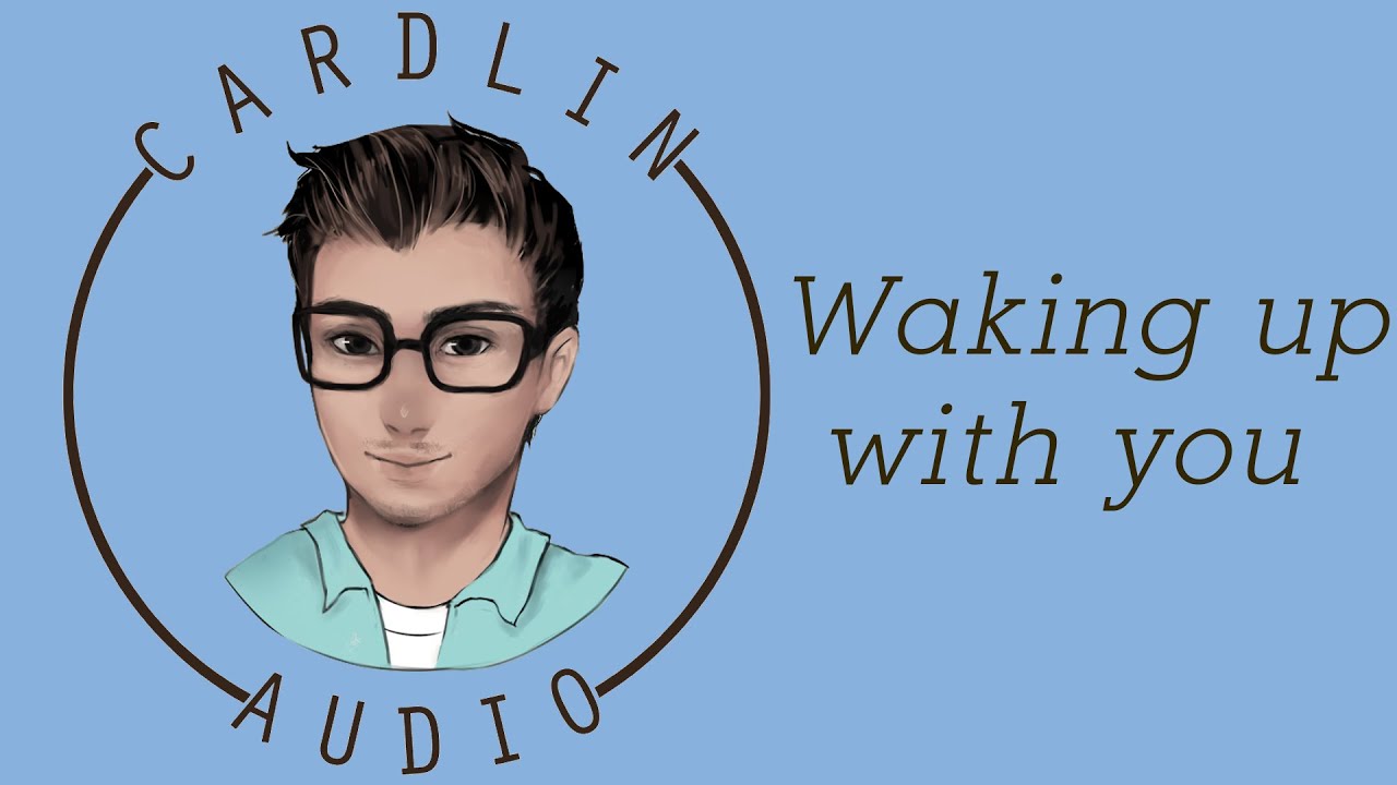 ASMR Voice: Waking up with you [M4A] [Boyfriend]