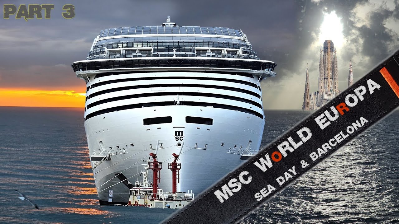 Круиз на лайнере MSC World Europa ► День в море - Барселона 🚢 [3/3]