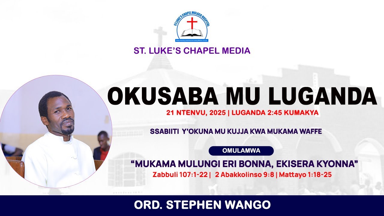 MUKAMA MULUNGI ERI BONNA, EKISEERA KYONNA - Ord. Wango Stephen