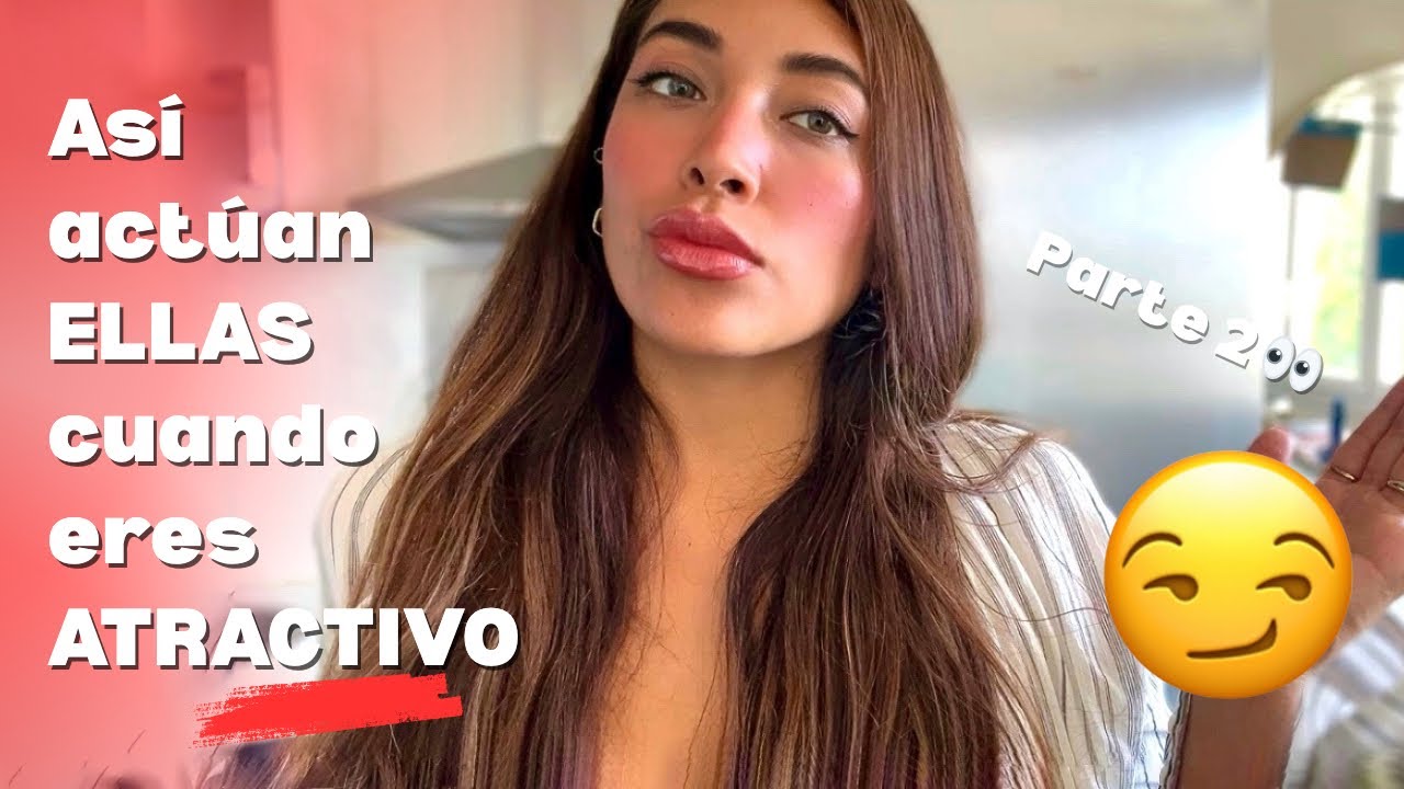 8 Señales NUEVAS de que eres Más Atractivo de lo que Piensas 😏 | Parte 2