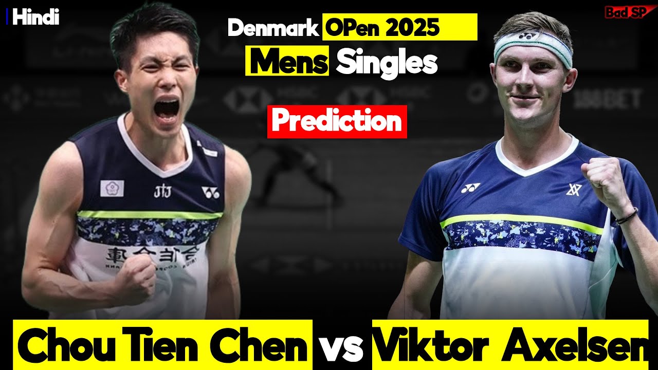 Chou Tien Chen vs Viktor Axelsen in Danisa Denmark Open 2025 Round of 32