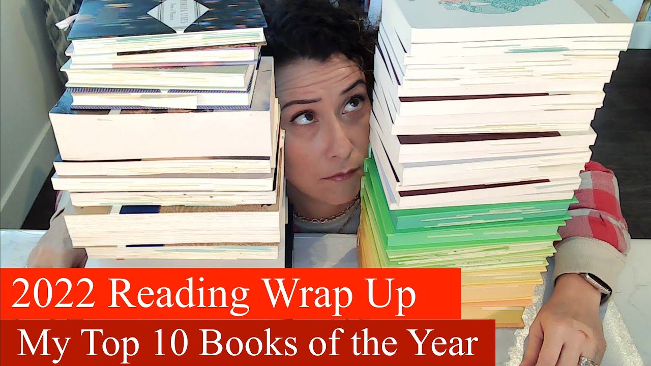 2022 Reading Wrap Up : Top 10 Books of the Year