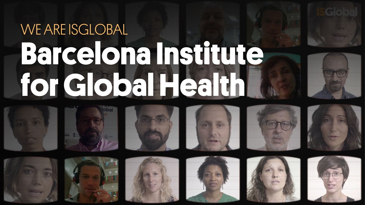 We Are ISGlobal, the Barcelona Institute for Global Health [Subt ENG]
