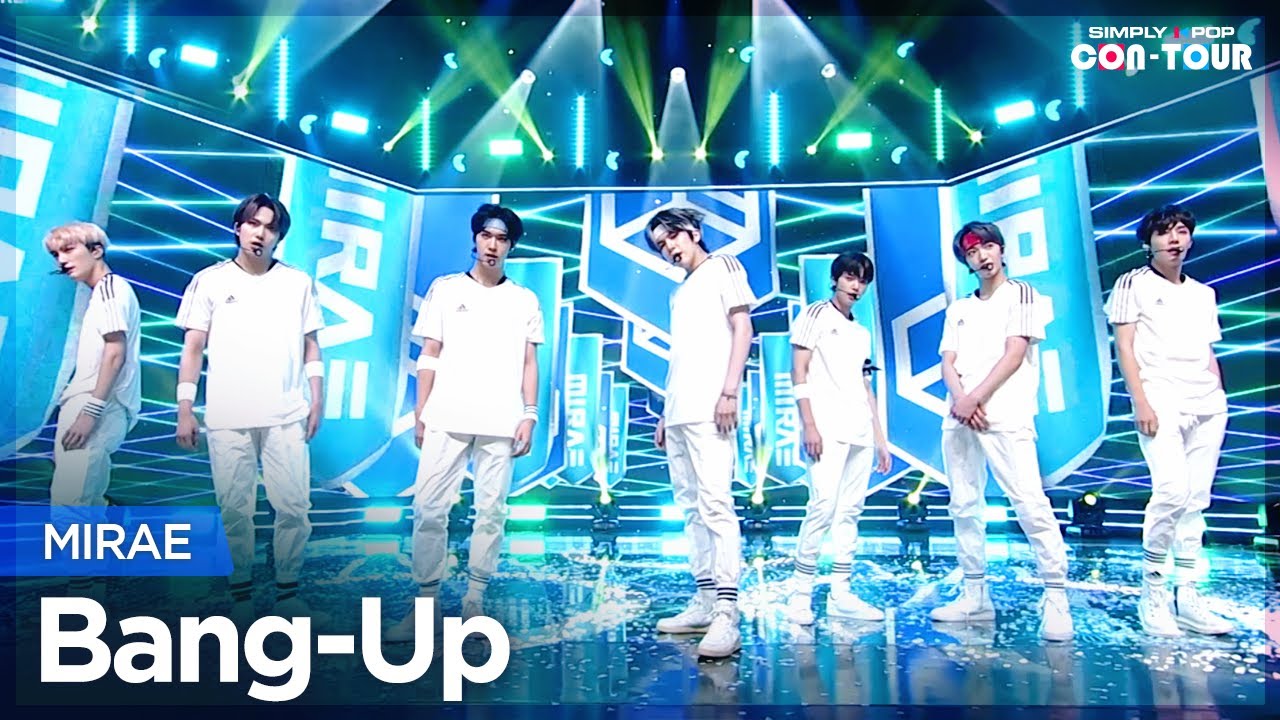 [Simply K-Pop CON-TOUR] MIRAE (미래소년) – Bang-Up (뱅업) _ Ep.490