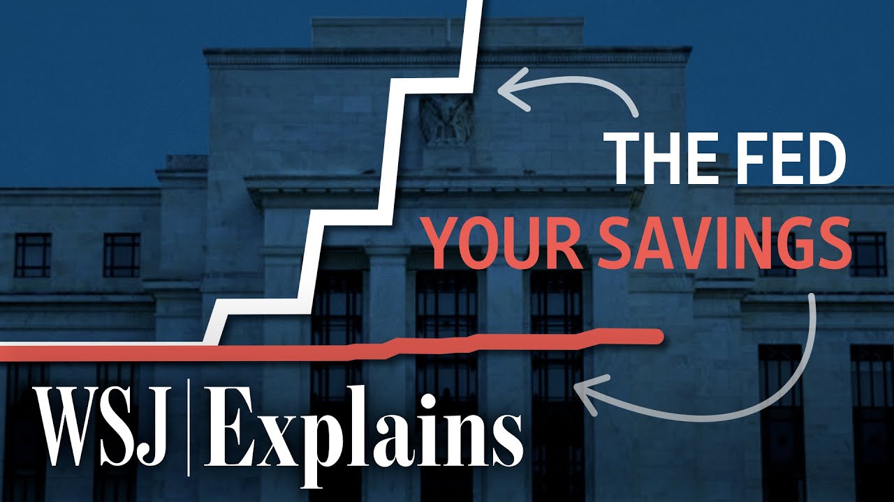 Why Your Bank&rsquo;s Savings Rate Isn&rsquo;t Increasing With the Fed&rsquo;s | WSJ