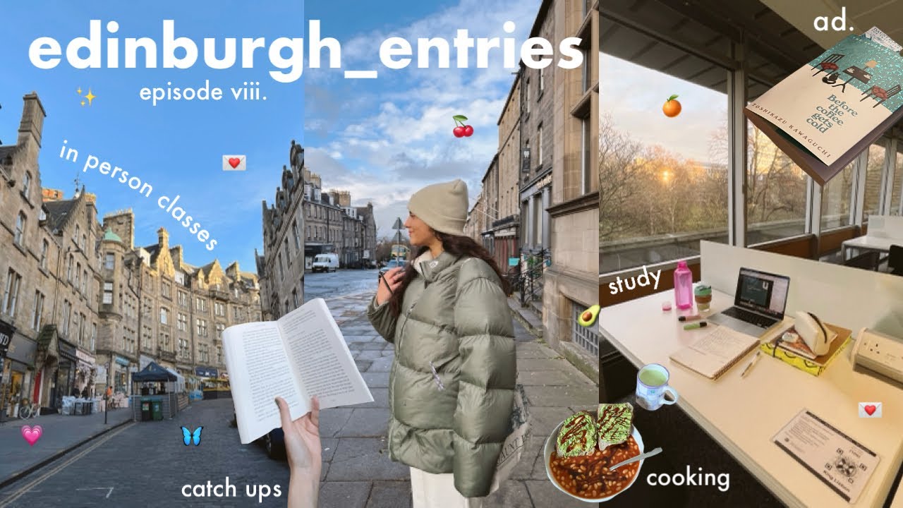 edinburgh entries 🦋🦋  in person classes, cooking, reading, the usual