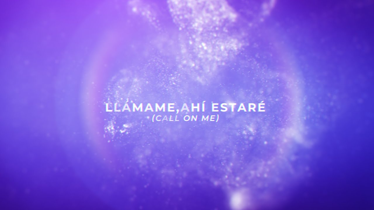 Ll&aacute;mame, Ah&iacute; Estar&eacute; / Call On Me [Video Oficial]