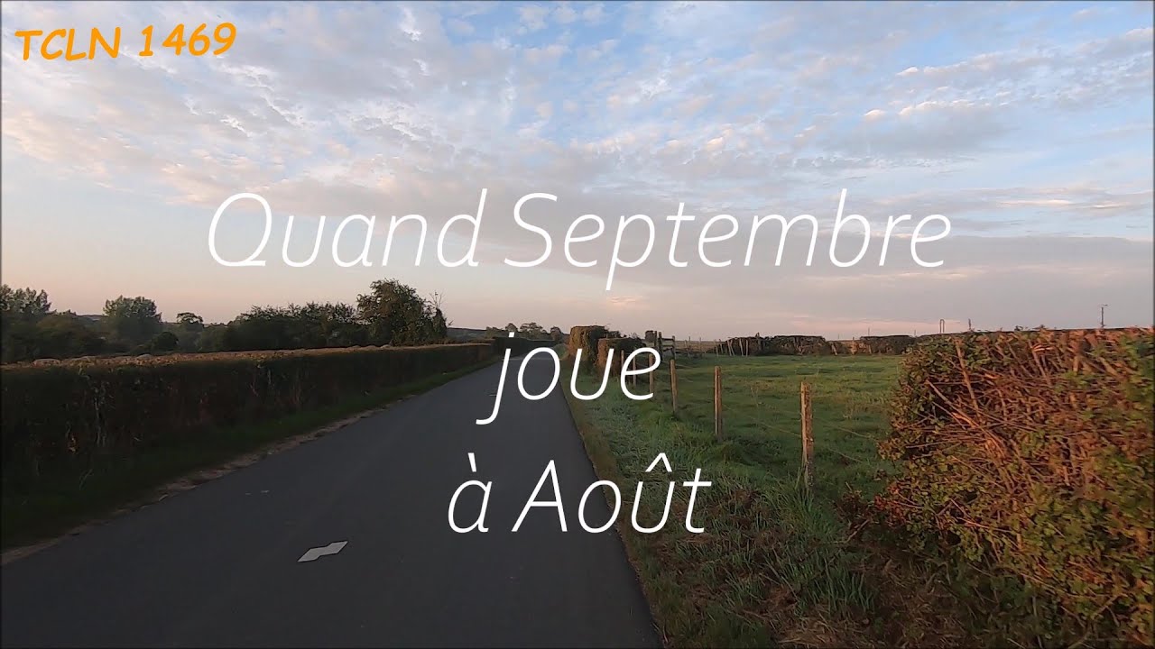 Quand Septembre joue à Aout