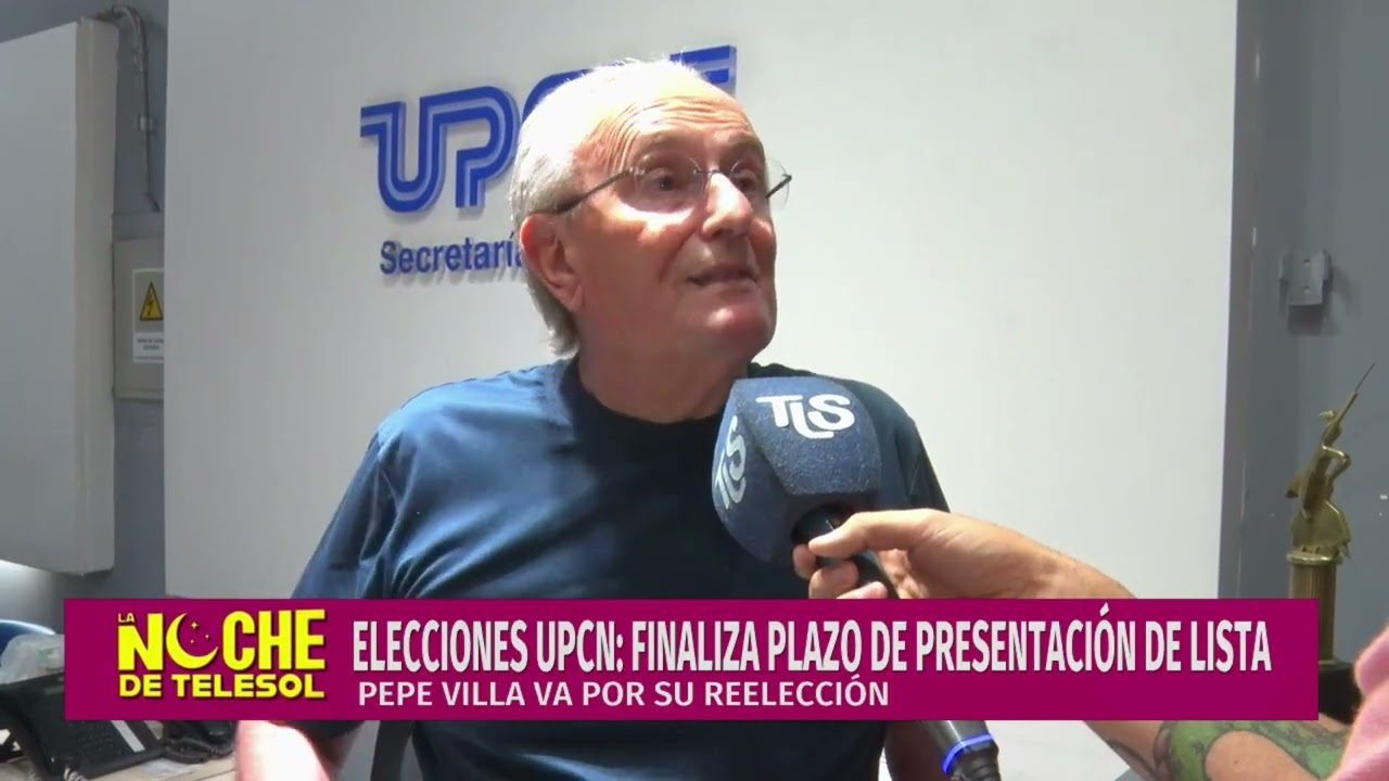 UPCN ELECCIONES | JOSE PEPE VILLA VA POR SU REELECCIÓN