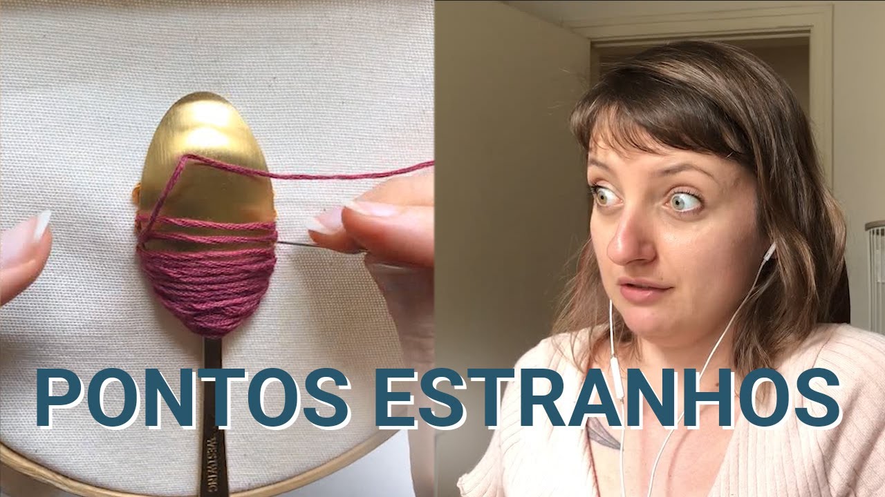 5 PONTOS MAIS ESTRANHOS DO BORDADO LIVRE