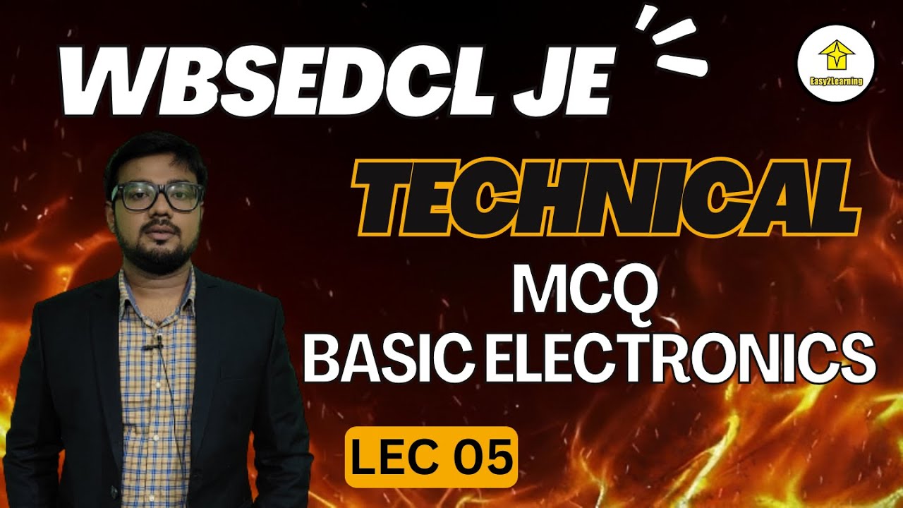 WBSEDCL JE 2025 | MCQ PRACTICE from Basic Electronics Lec 05 | BY Easy2Learning