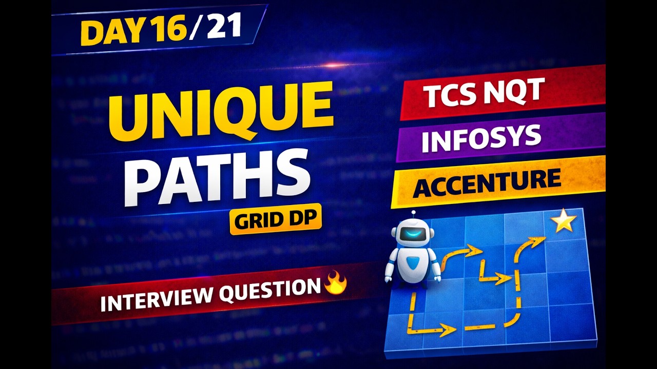 Day 16/21 – Unique Paths | TCS NQT, Infosys, Accenture Asked | Dynamic Programming | Java