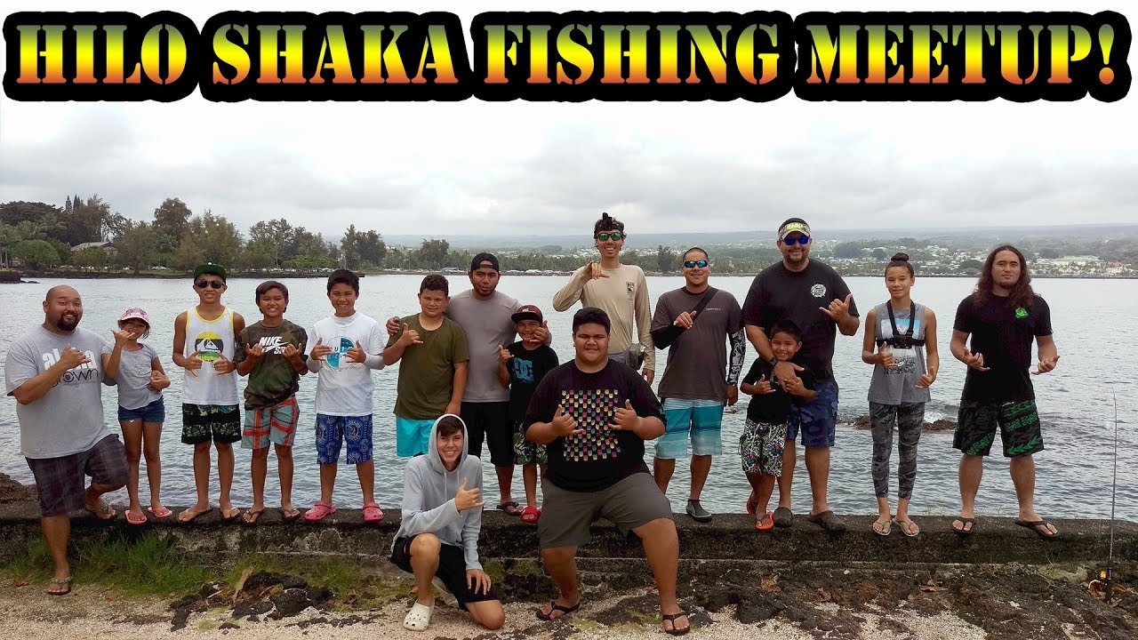 Hilo Shaka Fishing Meetup - Fishing in Hilo Bay with Subscribers