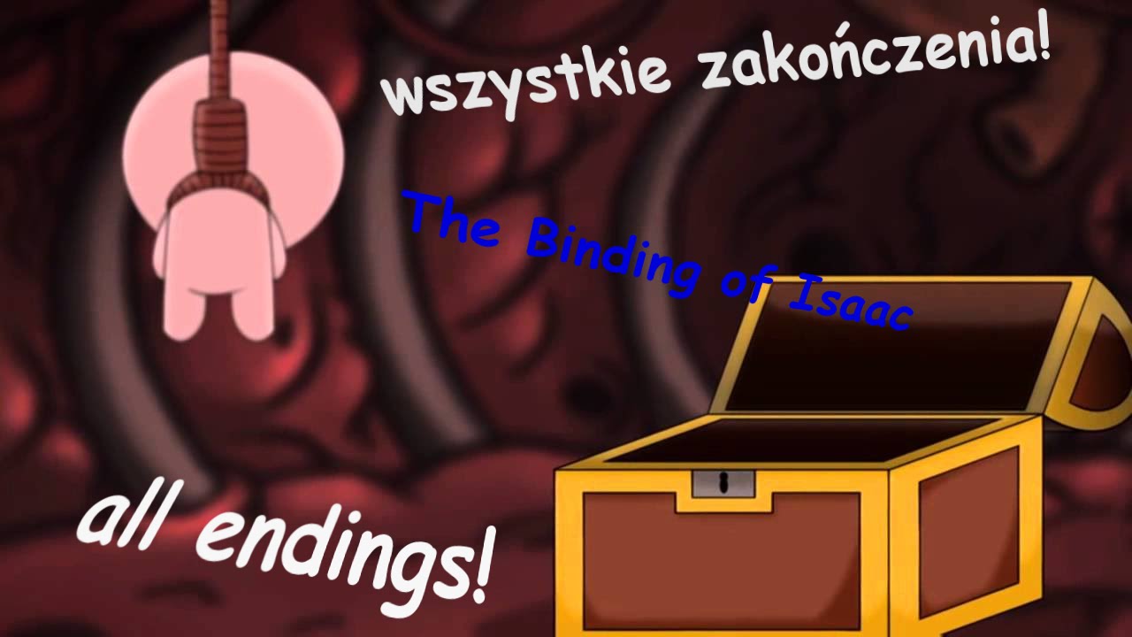 Wszystkie zakończenia! (All Endings!) The Binding of Isaac: Afterbirth