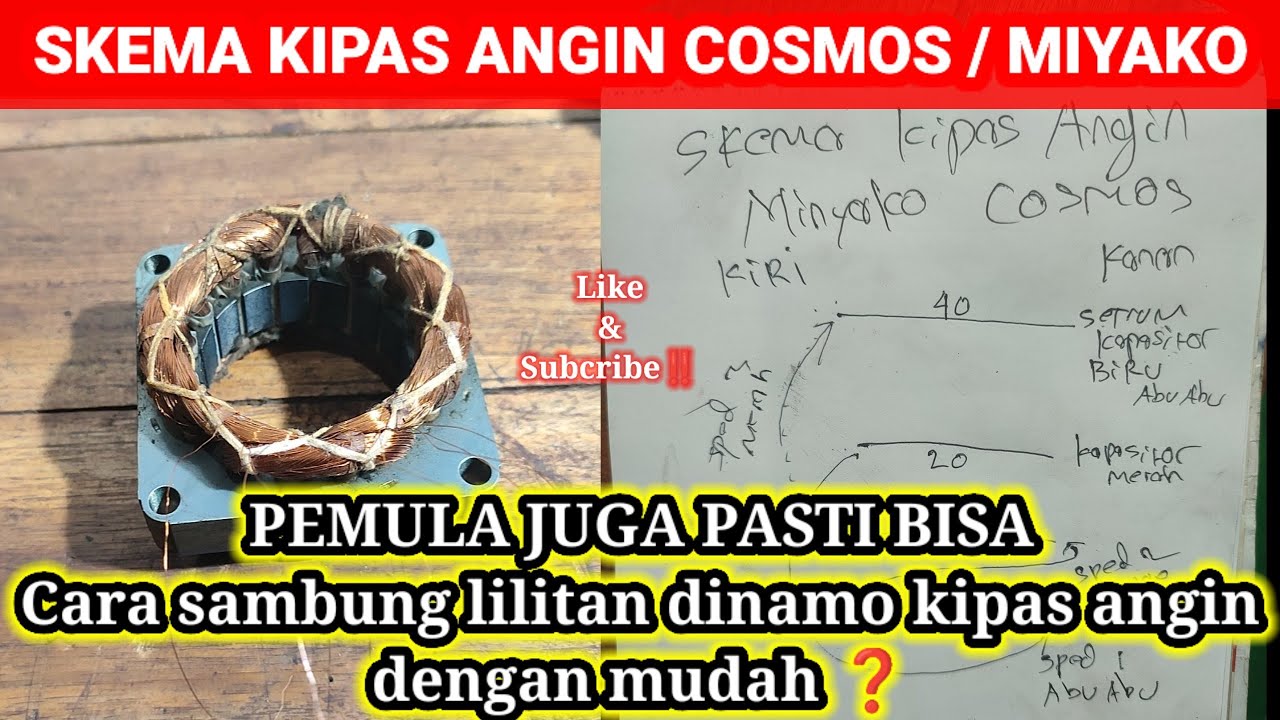Skema dinamo kipas angin cosmos / miyako / Cara menyambung lilitan kawat putus@wajahbaruservis