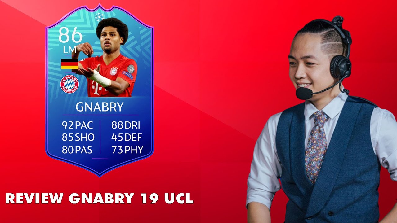 Review Cầu Thủ l REVIEW Gnabry Mùa 19 UCL