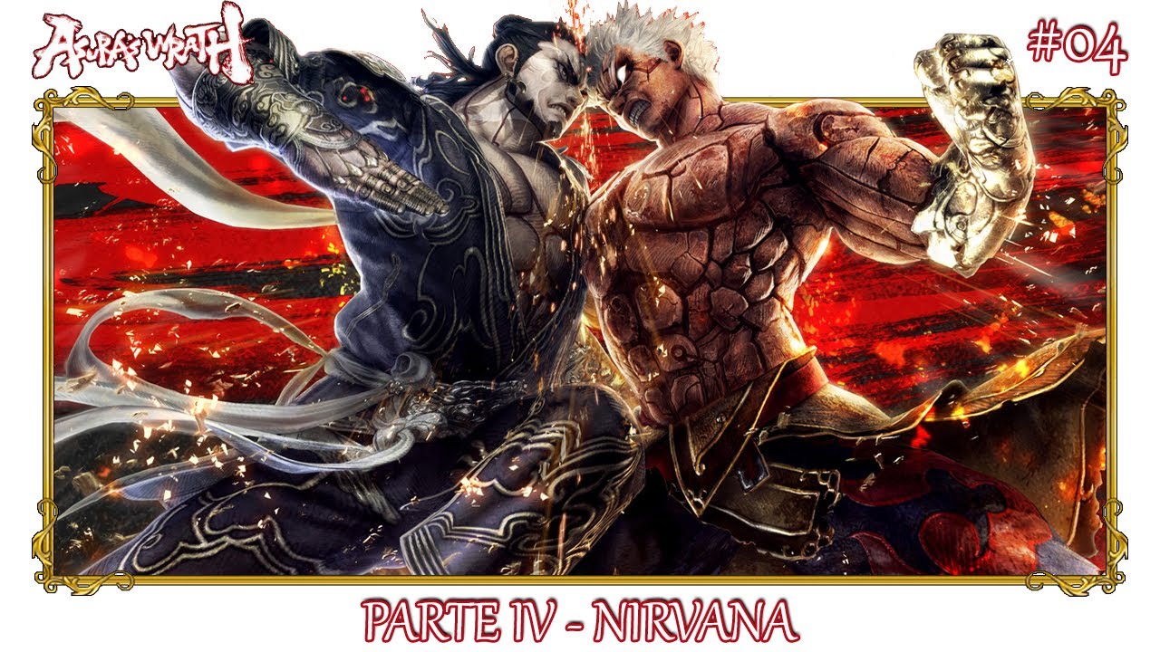 ASURA'S WRATH | PARTE IV - NIRVANA | XBOX 360