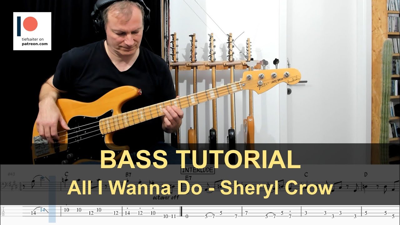 All I Wanna Do - Sheryl Crow | Bass Tutorial (Sheet + TABs)