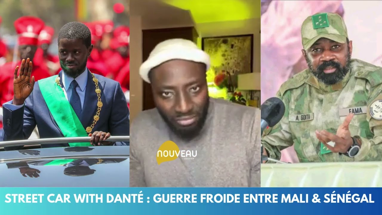 STREET CAR WITH DANTÉ : GUERRE FROIDE ENTRE MALI & SÉNÉGAL 
