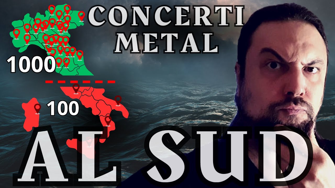 Il PROBLEMA dei CONCERTI METAL in MERIDIONE