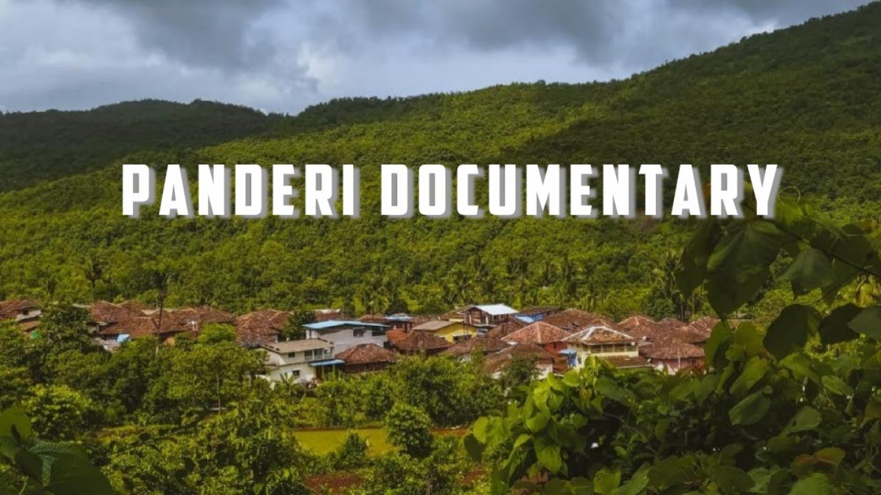 Panderi Documentary | Mandangad | By Pravin Shinde | पंदेरी डॉक्यूमेंट्री | marathi documentary