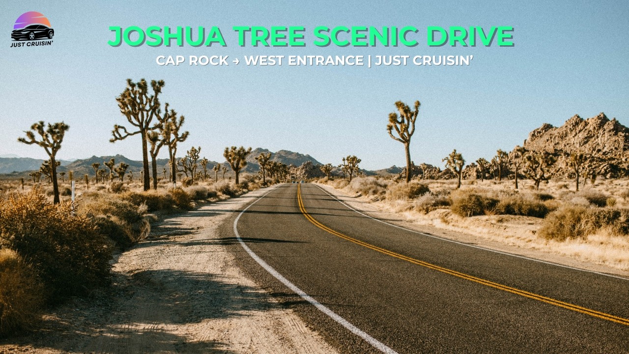 Cap Rock to West Entrance | Joshua tree Scenic Drive (Just Cruisin' POV)
