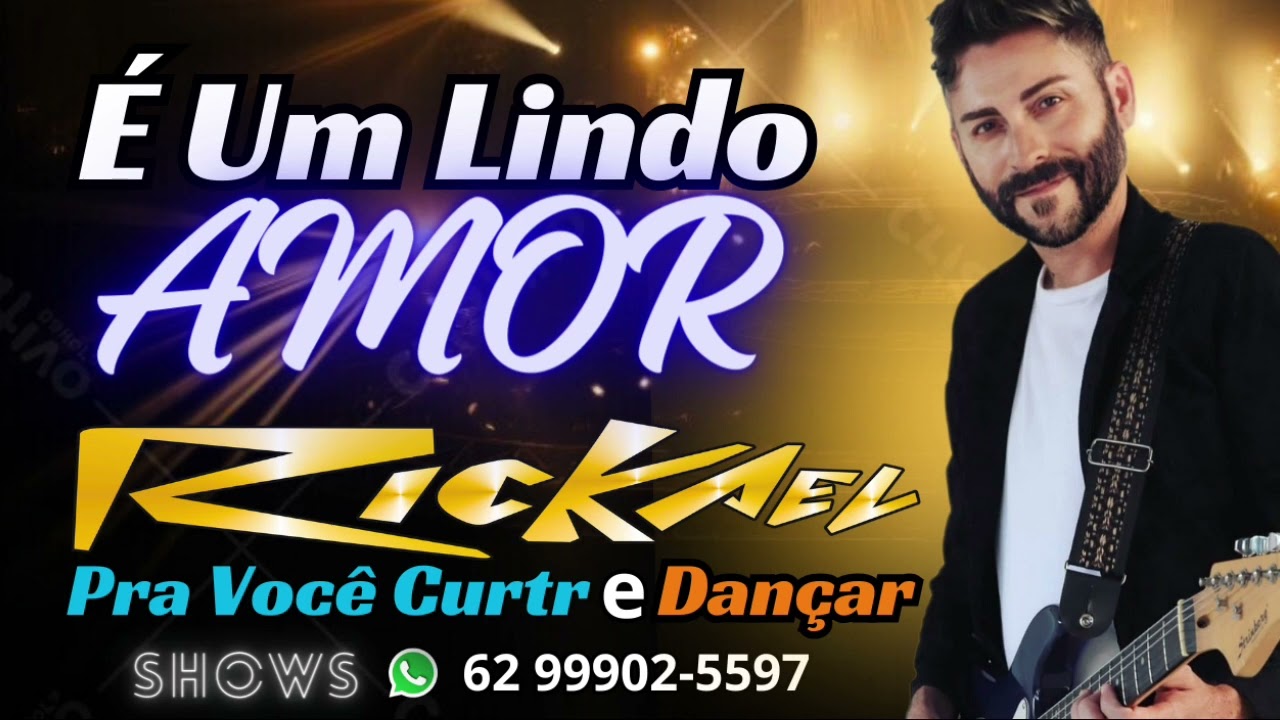 &Eacute; um Lindo Amor  /  Edilaine  @RickaelGuith
