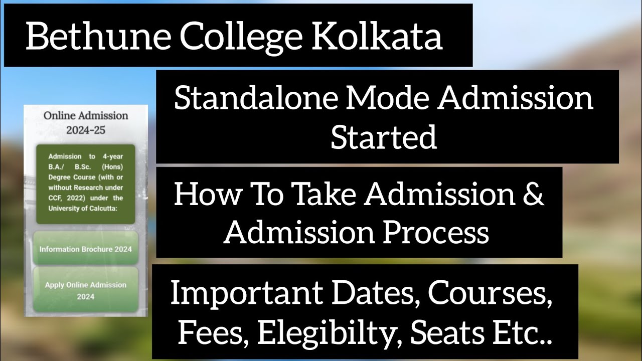 Bethune College Standalone Mode Admission Started| Admission Process| Important Dates| Courses,Fees