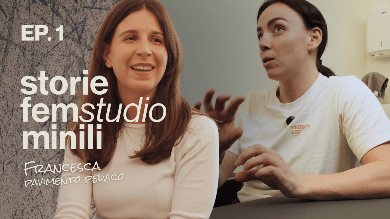 STORIE FEMMINILI - Francesca - Ep. 01 Incontro con Sara e visita ginecologica