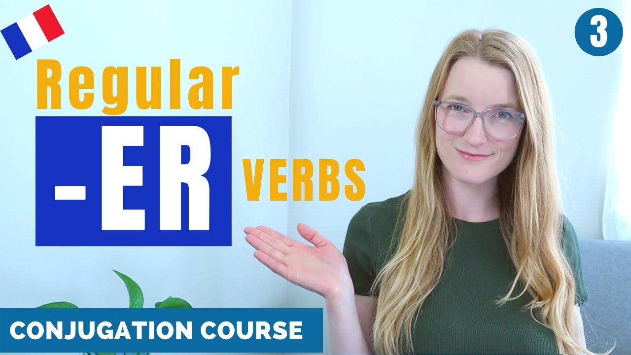 How to conjugate regular -er verbs in the Present Tense  // French Conjugation Course // Lesson 3