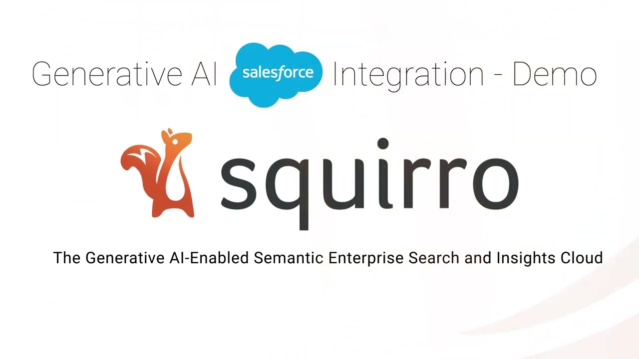 Squirro Insight Engine with Enterprise- Ready Generative AI for Salesforce - Short Demo