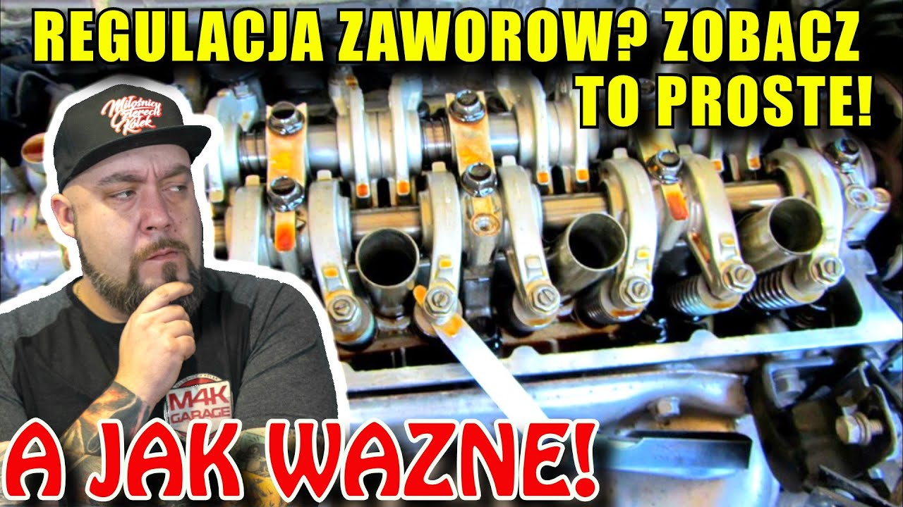 Jak regulować luzy zaworowe? Prosta czynność a jak WAŻNA dla SILNIKA!
