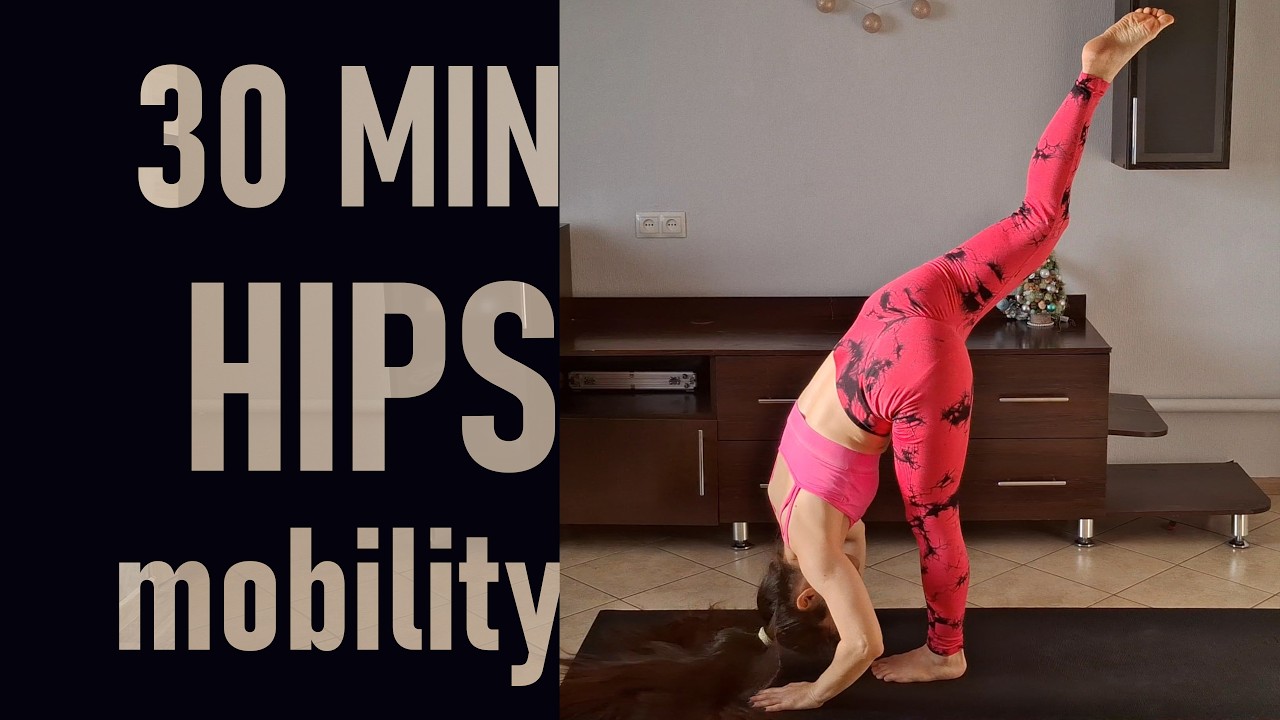 Hips mobility routine. 30 MIN workout