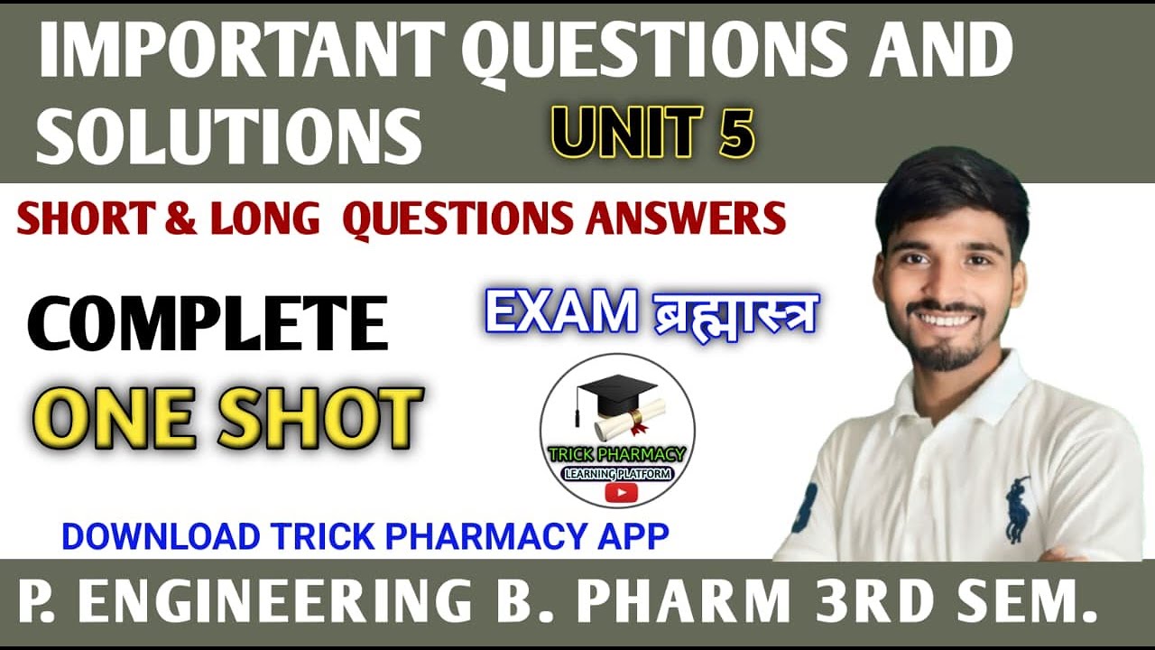 Pharmaceutical Engineering Unit 5 Important Questions and Solutions | Long and Short Questions