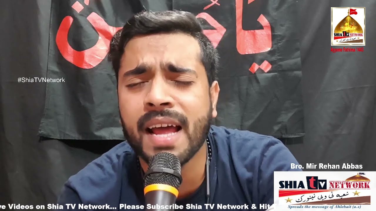 Haye Zainab Kise Maa Kahegi || Salam by Mir Rehan Abbas || Ayyame Fatmiyah 1443