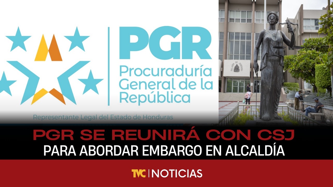 PGR se reunirá con CSJ para abordar embargo en alcaldía del corpus, Choluteca