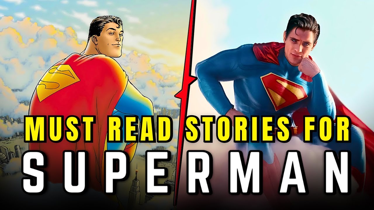 MUST-READ Comics Before Superman (2025)
