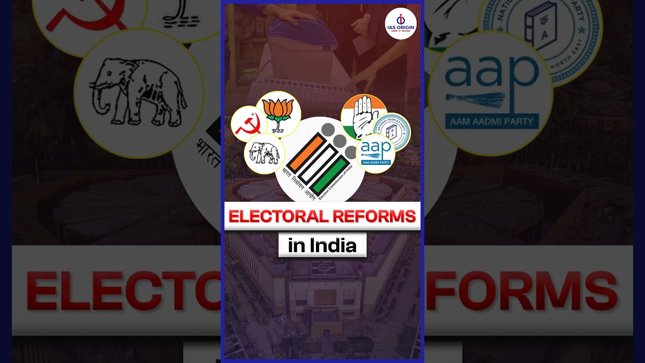 Electoral Reforms In India | IAS Origin #iasoriginshorts #shorts