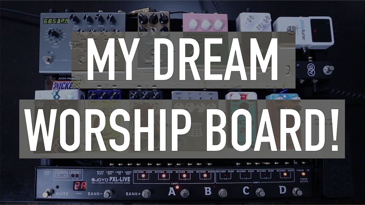 The Ultimate 2020 Worship Pedalboard!!!