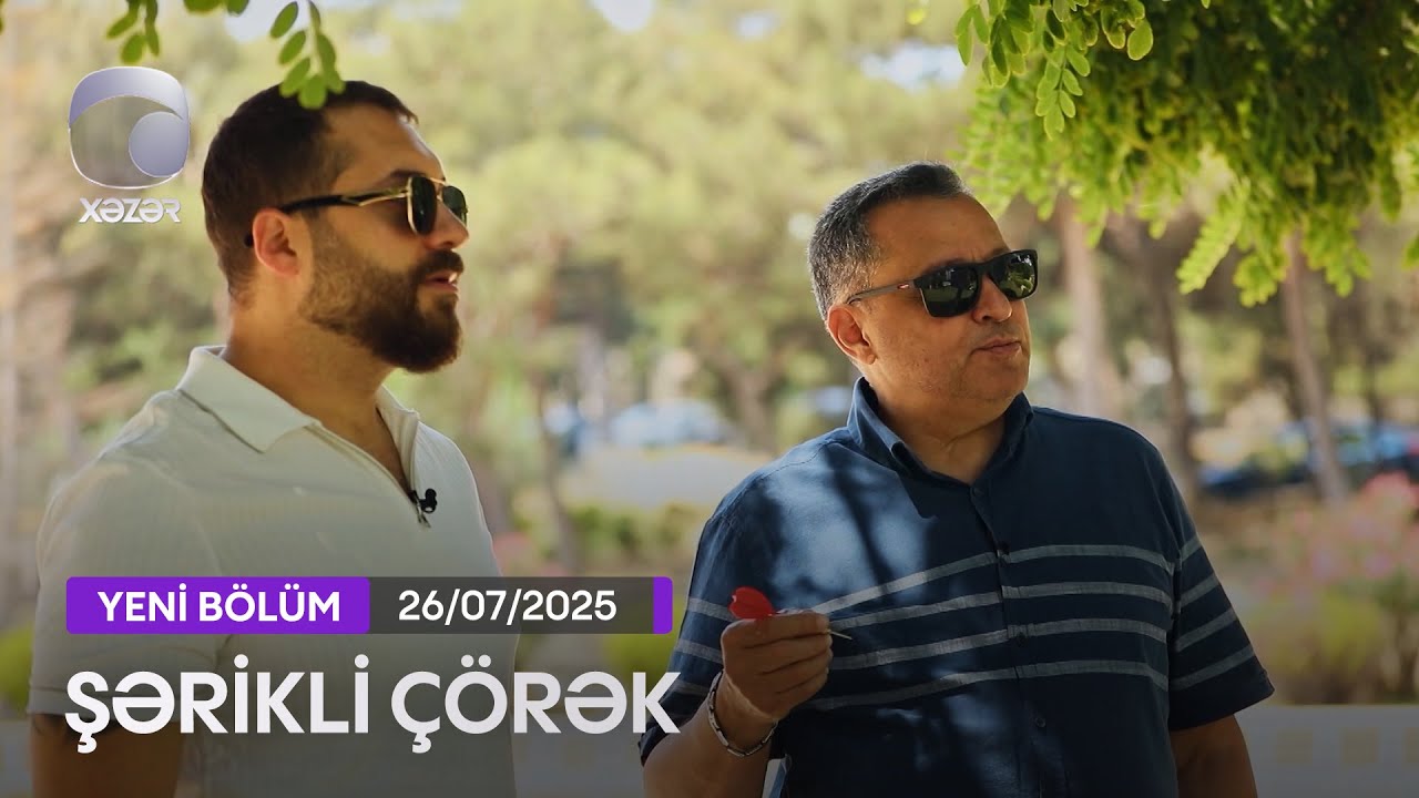 Şərikli Çörək - 26.07.2025