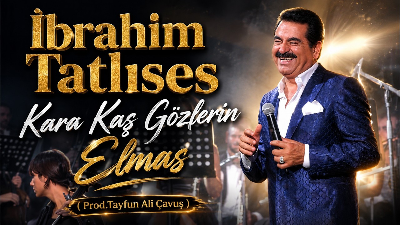 İbrahim Tatlıses - Kara Kaş Gözlerin Elmas ( Prod.Tayfun Ali Çavuş )