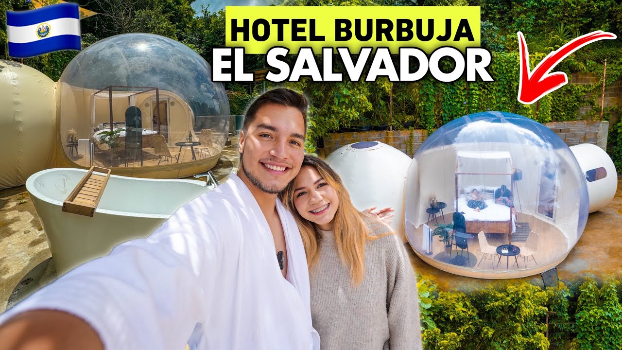 Así es el PRIMER HOTEL BURBUJA en EL SALVADOR 🇸🇻🤩 ¿Vale la pena? 🫧
