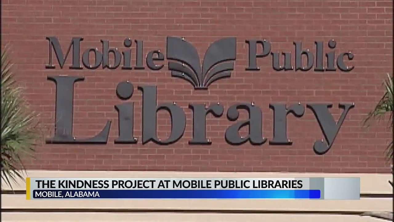 The Kindness Project at Mobile Public Libraries