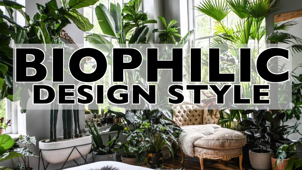 Biophilic Interior Design
