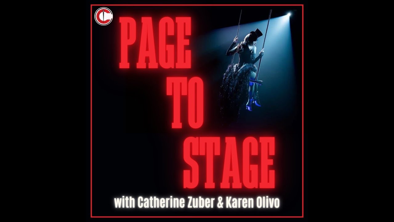 PAGE TO STAGE - With Catherine Zuber & Karen Olivo