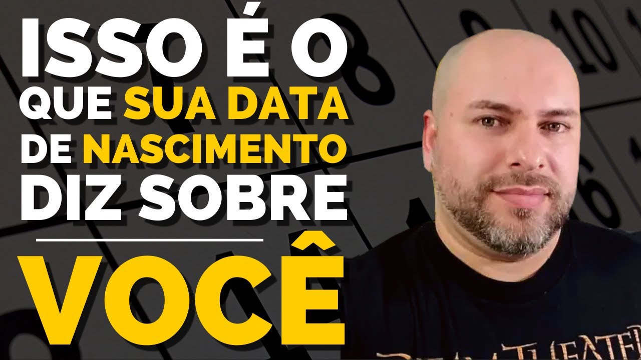 O QUE SUA DATA DE NASCIMENTO DIZ SOBRE VOC&Ecirc;  | Prof Wagner Santos | Numerologia Cabal&iacute;stica